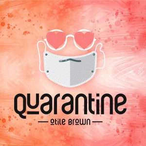 Dengarkan Quarantine lagu dari Otile Brown dengan lirik