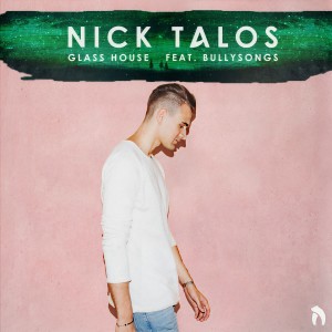 收聽Nick Talos的Glass House歌詞歌曲