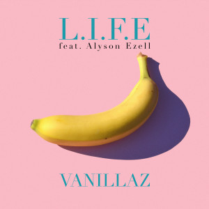 收聽Vanillaz的L.I.F.E歌詞歌曲