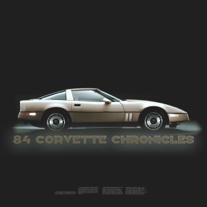 Milky Fella的专辑84 Corvette Chronicles