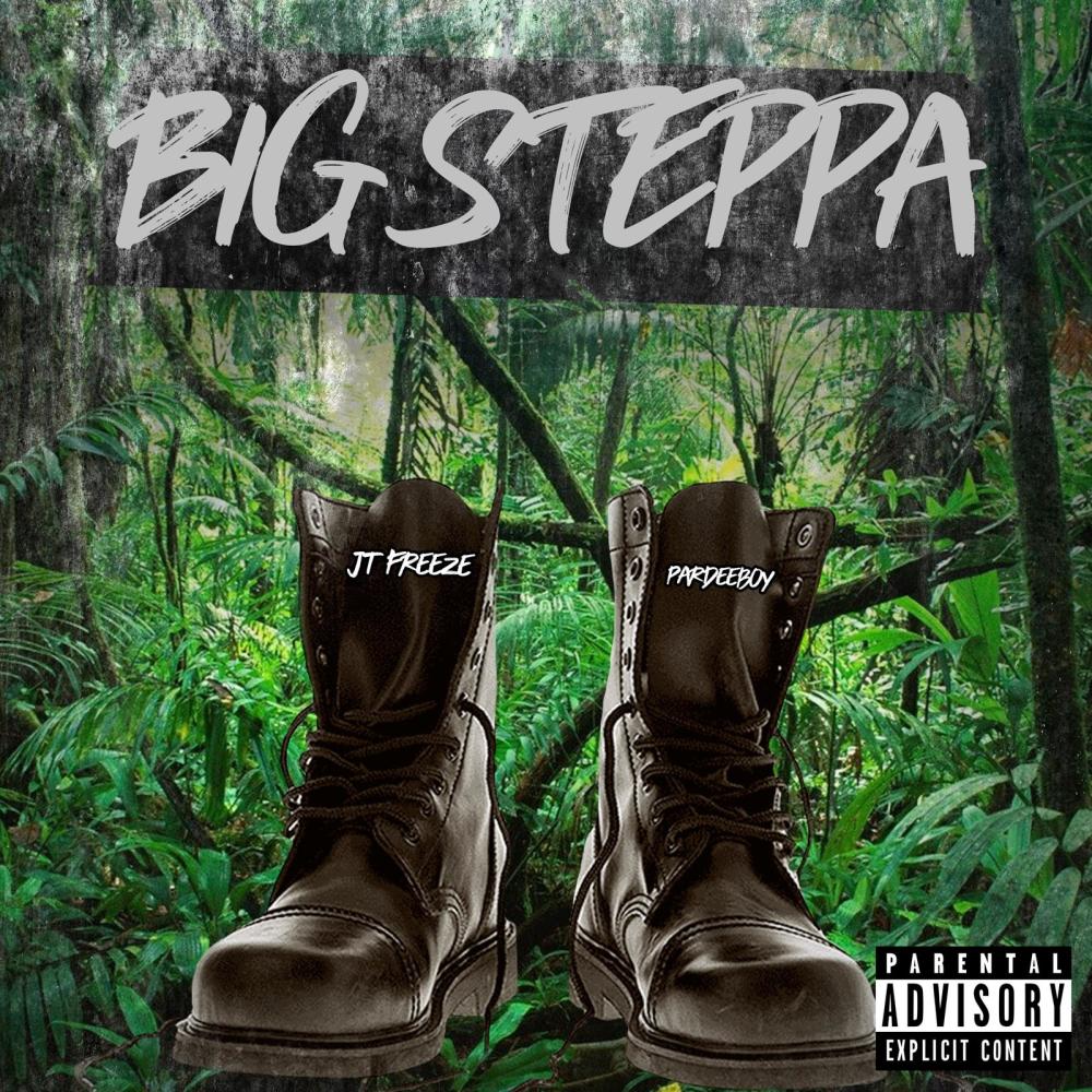 Big Steppa 2 (feat. Pardeeboy) (First Version) (Explicit)