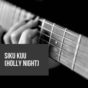 Les Troubadours Du Roi Baudouin的專輯Siku Kuu (Holly Night)
