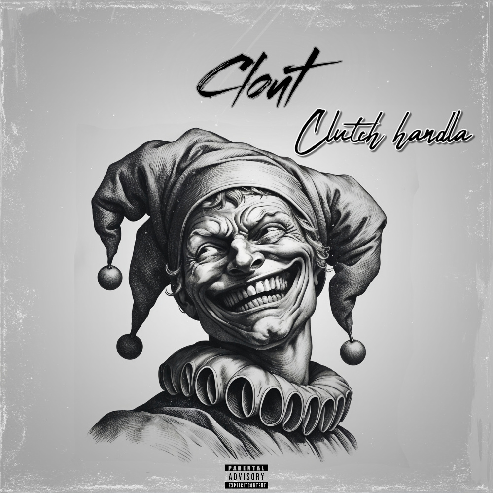 Clout (Explicit)