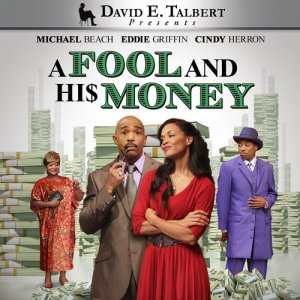 David E. Talbert的專輯A Fool and His Money (Explicit)