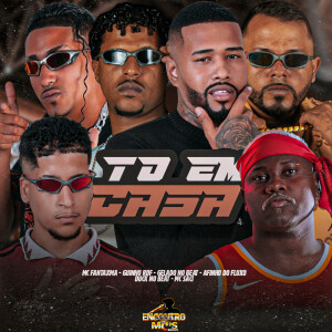 Album Tô em Casa (Explicit) from 