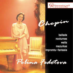 收聽Polina Fedotova的CHOPIN. Valse in F minor op.70歌詞歌曲