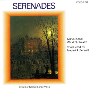 Serenades (Chamber Soloist Series Vol.2)
