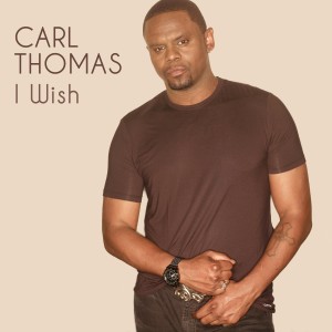 อัลบัม I Wish (Re-Recorded) ศิลปิน Carl Thomas