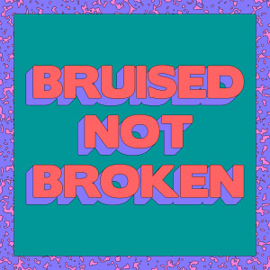 收聽Matoma的Bruised Not Broken (feat. MNEK & Kiana Ledé) (Tazer Remix)歌詞歌曲