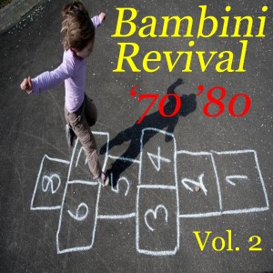 Duck Gang的專輯Bambini Revival '70 '80, Vol. 2