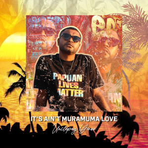Listen to IT'S AIN'T MURAMUMA LOVE song with lyrics from Unclepay Yeroo