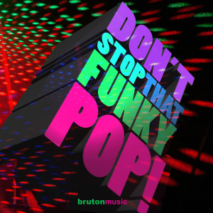 Album Don't Stop That Funky Pop from 