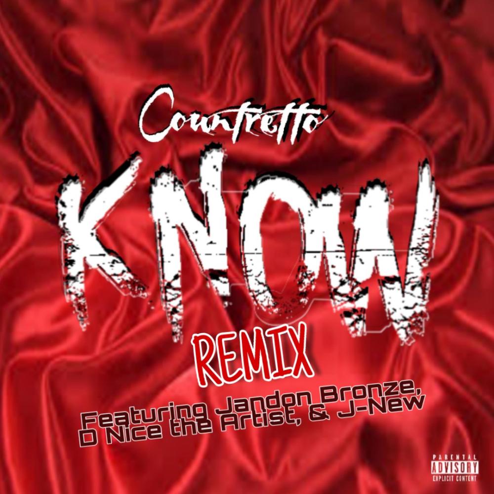 Know (feat. Jandon Bronze & D-Nice the Artist) (Remix) (Explicit) (Remix|Explicit)