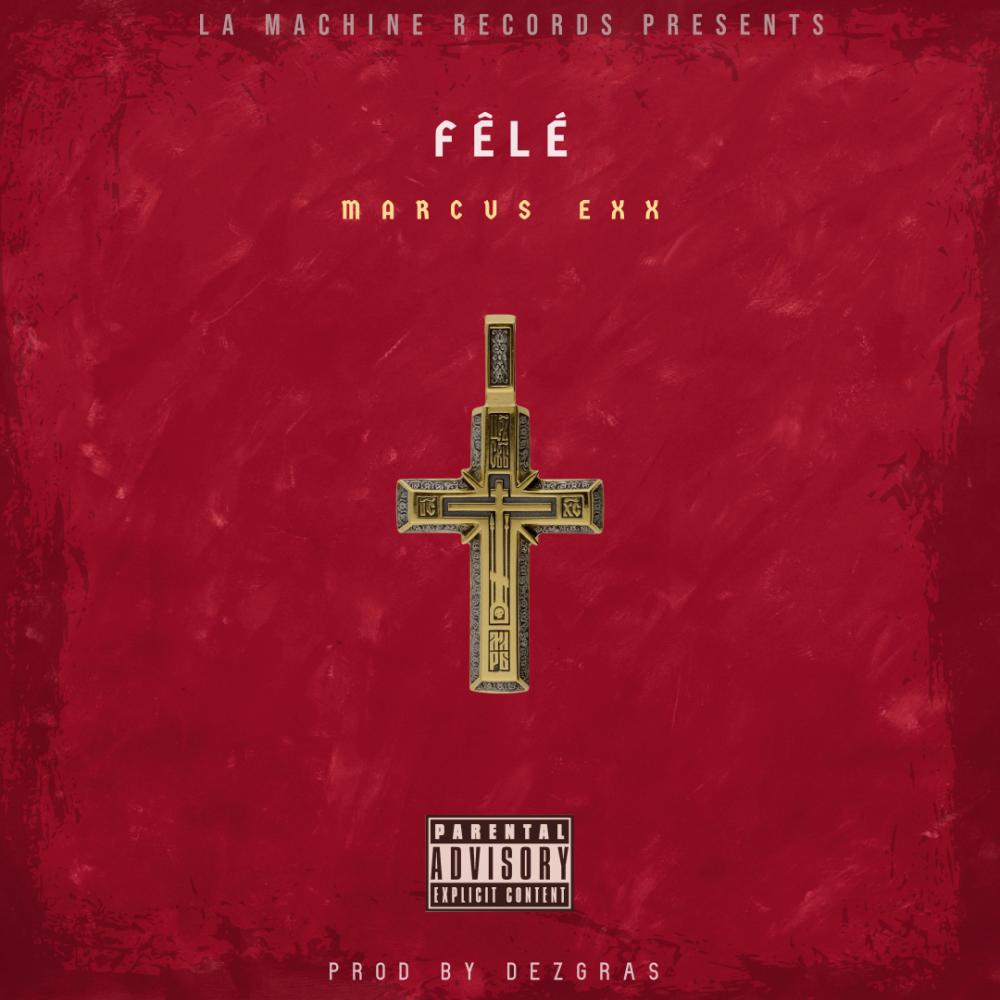 FÊLÉ (Explicit)