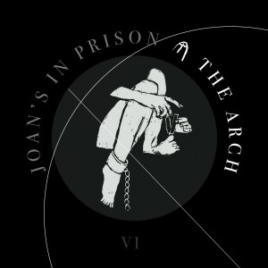 ดาวน์โหลดและฟังเพลง Joan's in Prison พร้อมเนื้อเพลงจาก The Arch