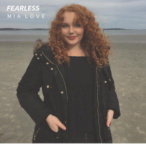 Dengarkan lagu Fearless nyanyian Mia Love dengan lirik