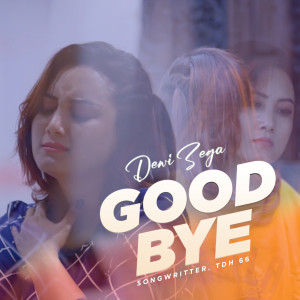 Album Good Bye from Dewi Zega
