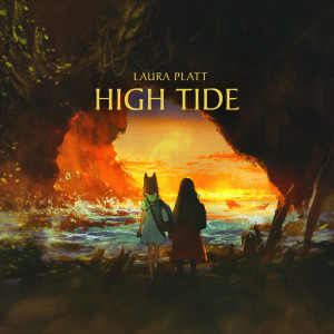 收聽Laura Platt的High Tide歌詞歌曲