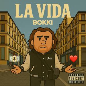 Listen to La Vida (Explicit) song with lyrics from Bokki