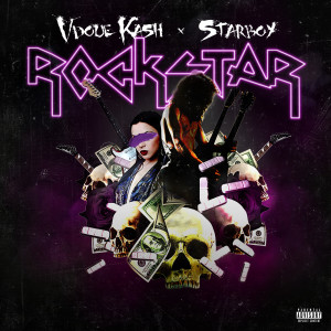 ดาวน์โหลดและฟังเพลง Rockstar (Explicit) พร้อมเนื้อเพลงจาก Vdoue Kash