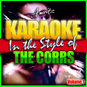 ดาวน์โหลดและฟังเพลง All the Love in the World (In the Style of The Corrs) [Karaoke Version] (Karaoke Version) พร้อมเนื้อเพลงจาก Ameritz - Karaoke
