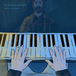 Slowburner的專輯Hello old friend