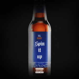 Listen to SPIN IT UP (Explicit) song with lyrics from 2all