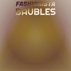 Album Fashionista Baubles oleh Various