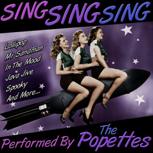 The Popettes的專輯Sing Sing Sing