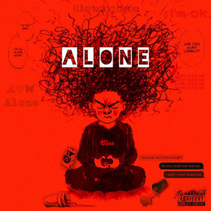 Dengarkan Alone (Explicit) lagu dari Blue dengan lirik