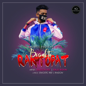 收聽Raidon Ree的Bisakto Raktopat歌詞歌曲