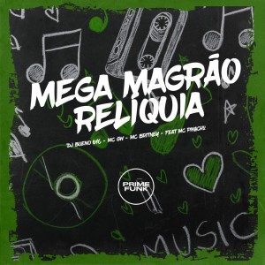 Mega Magrão  Reliquia (Explicit)