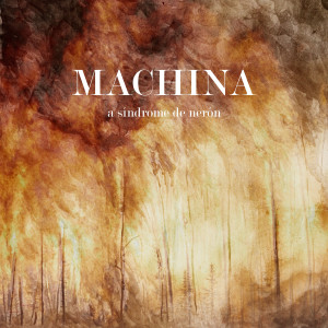 Album A síndrome De Nerón from Machina