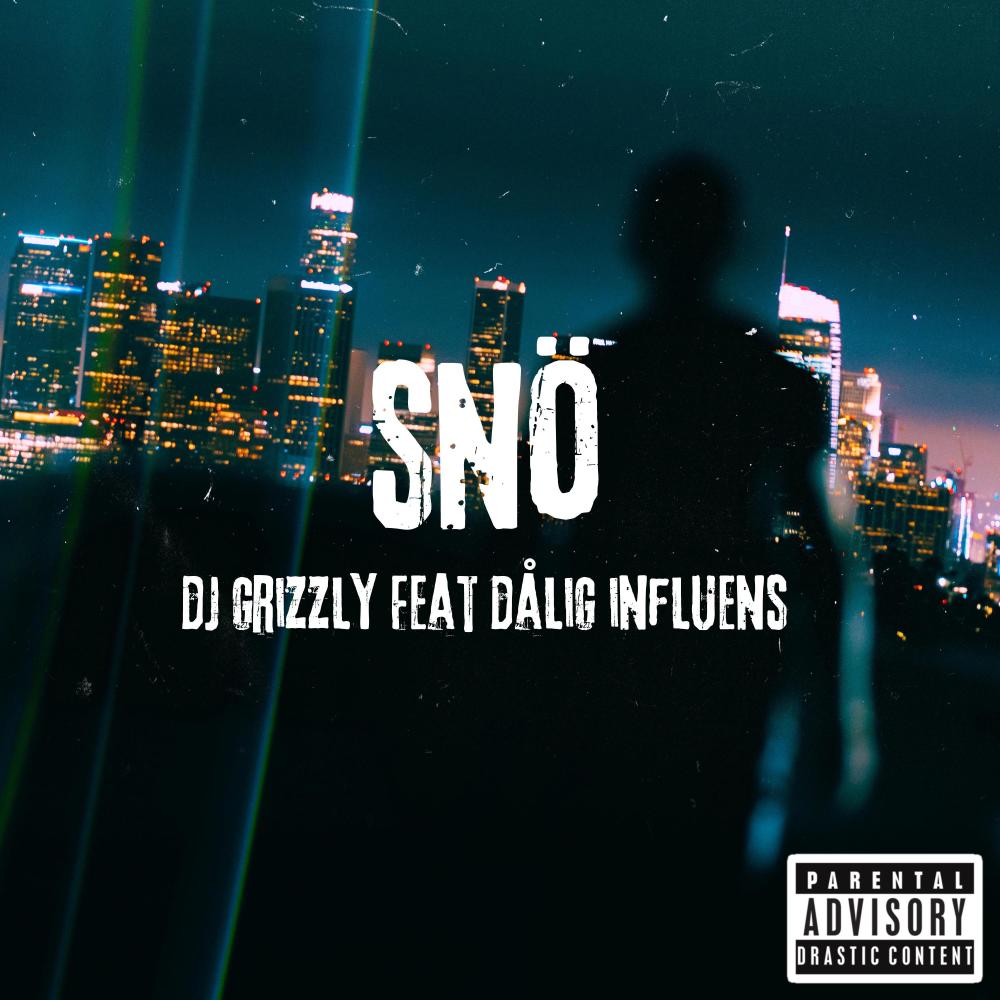 SNÖ (feat. Dålig Influens) (Explicit)