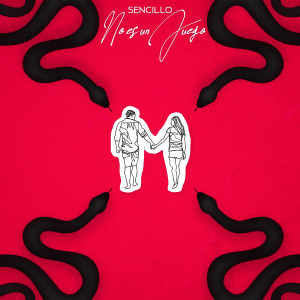 收听Sencillo的No Es Un Juego歌词歌曲