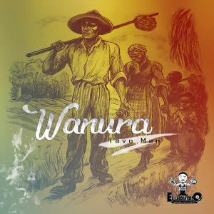 Listen to Wanura song with lyrics from Tavo Man