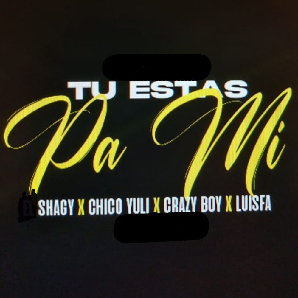 Tu Estas Pa Mi
