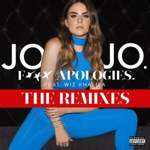 ดาวน์โหลดและฟังเพลง Fuck Apologies. (feat. Wiz Khalifa) (Jump Smokers Remix) (Explicit) (Jump Smokers Remix|Explicit) พร้อมเนื้อเพลงจาก JoJo
