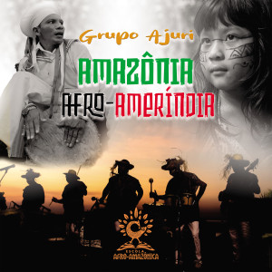 收聽Grupo Ajuri的Anauê Akangatara歌詞歌曲
