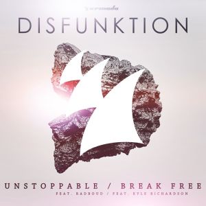 收听Disfunktion的Unstoppable (Radio Edit)歌词歌曲