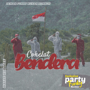 收听Party Funky的Bendera (Remix)歌词歌曲