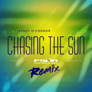 Chasing the Sun (FSOR Remix)