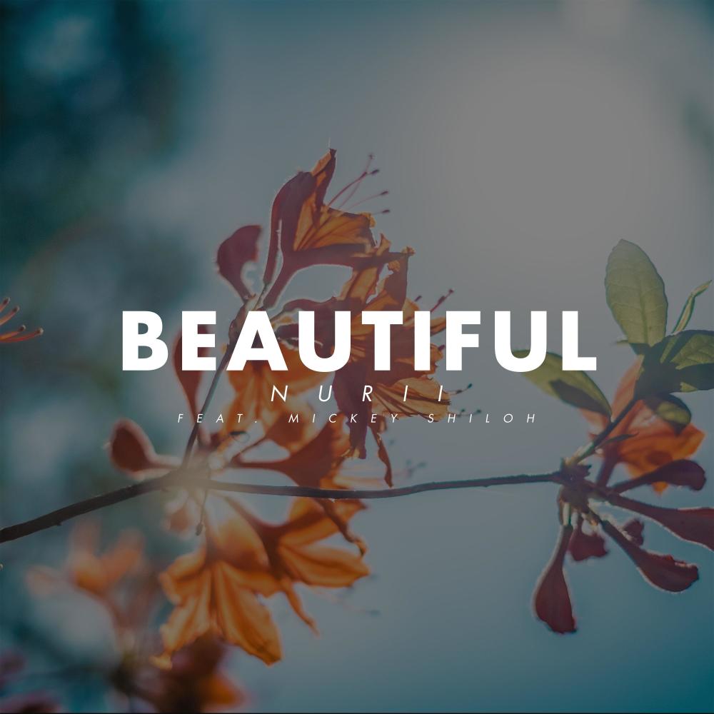Beautiful(feat. Mickey Shiloh)