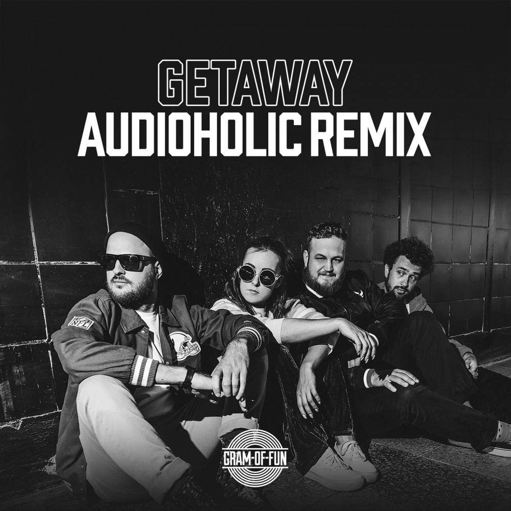 Getaway (Audioholic Remix)