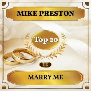 Mike Preston的專輯Marry Me (UK Chart Top 20 - No. 14)