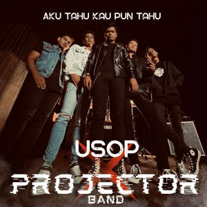 Album Aku Tahu Kau Pun Tahu from Projector Band