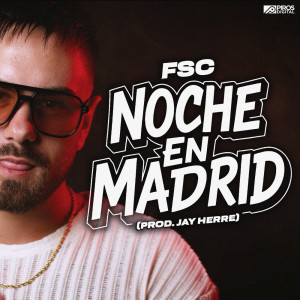 FSC的專輯Noche en Madrid