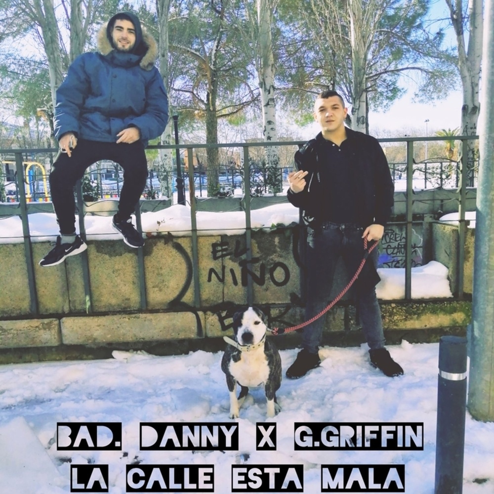 La Calle Esta Mala (Explicit)