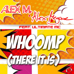 Alex M.的专辑Whoomp (There It Is)