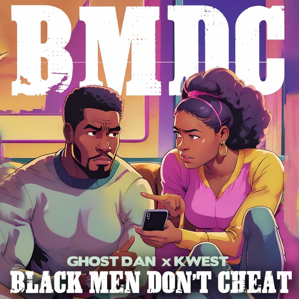 Black Men Don't Cheat (feat. Kwest) (Explicit)